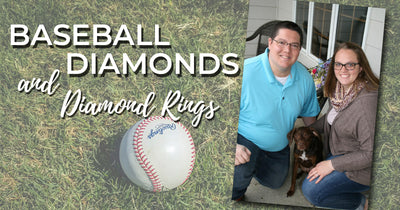 Scott & Mallory : Baseball Diamonds and Diamond Rings