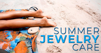 Summertime Jewelry Care
